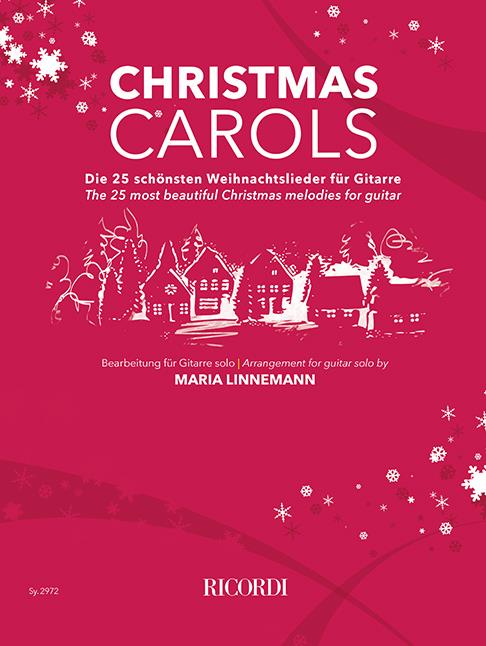 Christmas Carols - The 25 most beautiful Christmas melodies for guitar -  noty pro klasickou kytaru